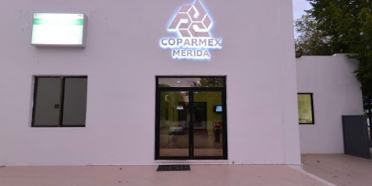Coparmex Mérida se mete a la promoción electoral; mira su programa