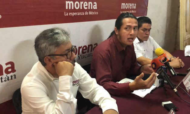 Morena cierra puerta en Yucatán a tribus, grupos y “usurpadores”