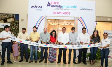 Expo Mérida Emprende 2019 y sus 100 emprendedores