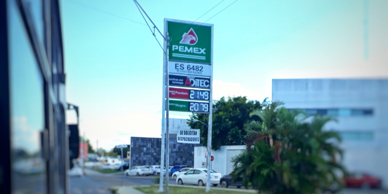 Alcanza gasolina precio ‘insulting and unacceptable’ en Mérida: ¡$21.49 por litro!