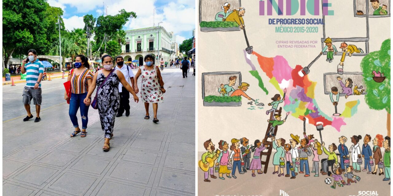 Yucatán destacó en 2020 en el Índice de Progreso Social