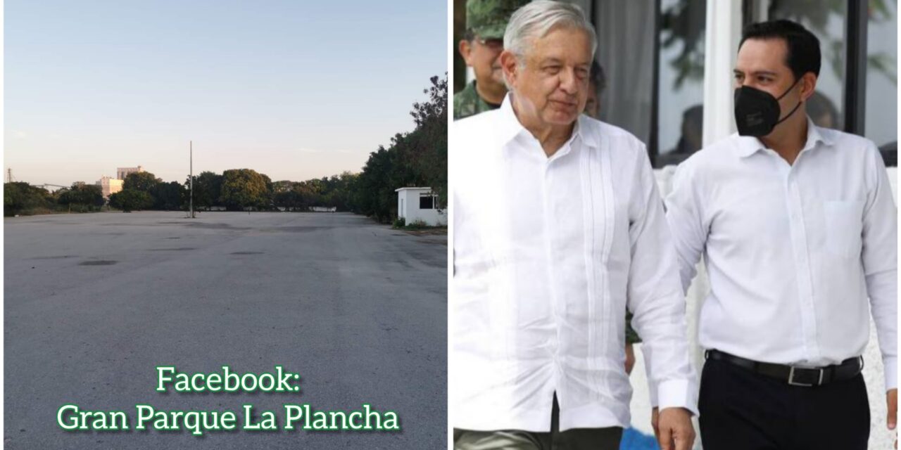 Terreno de “La Plancha” en Mérida para Gran Parque público