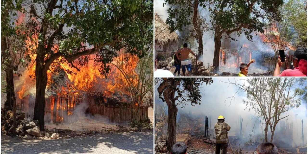 En Tahdziú ‘volador’ incendió viviendas de palma y madera