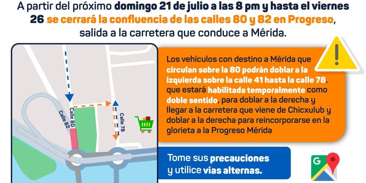 Si vas a Progreso toma en cuenta cambio de circulación vial