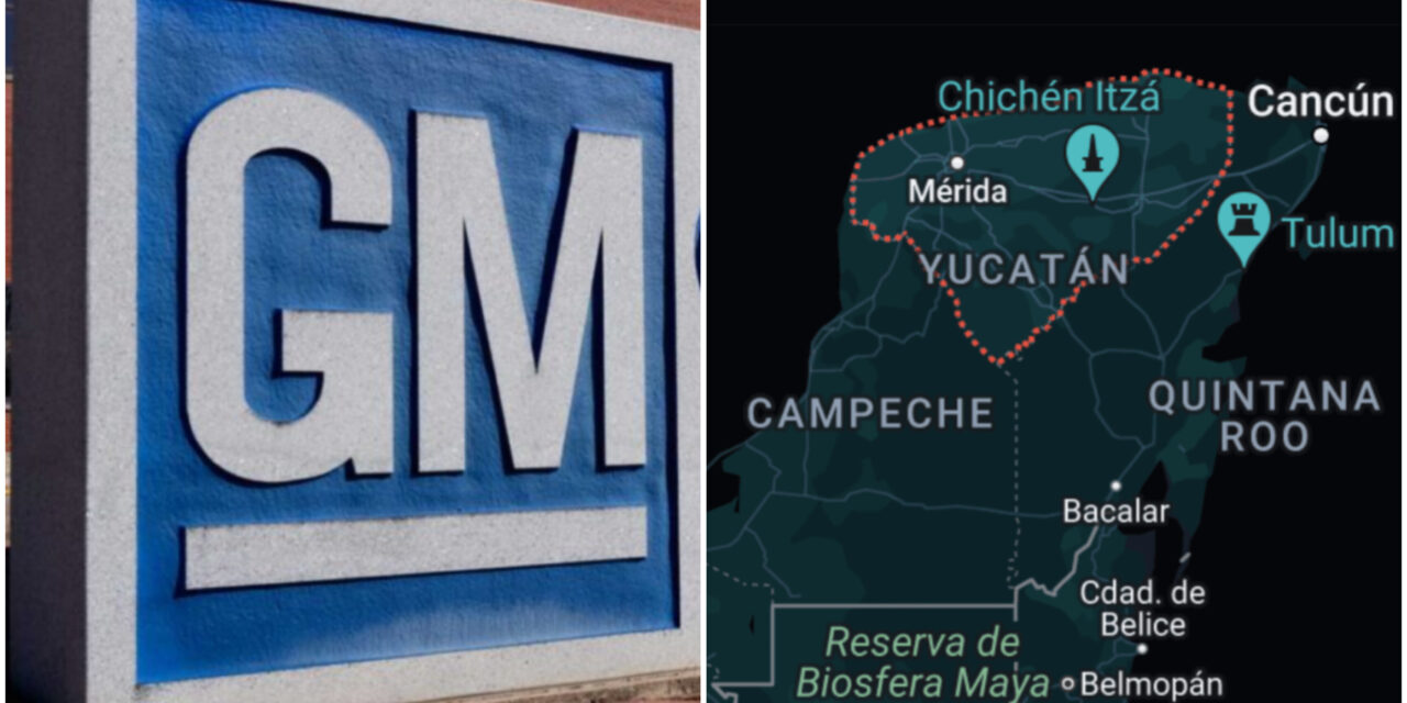 General Motors, ‘primera interesada’ en Polo del Bienestar de Yucatán