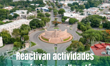 Reactivan actividades económicas en Yucatán; a clases este miércoles