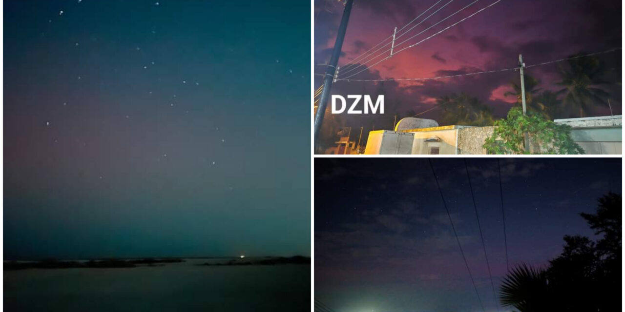 Otra aurora boreal fue visible en la península de Yucatán