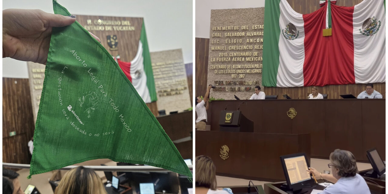 Aval parcial al aborto en Yucatán: límite de hasta 12 semanas