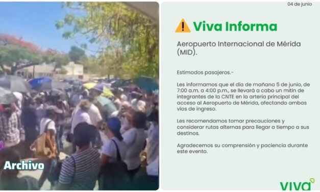 Docentes en paro llevarían protesta cerca del Aeropuerto de Mérida