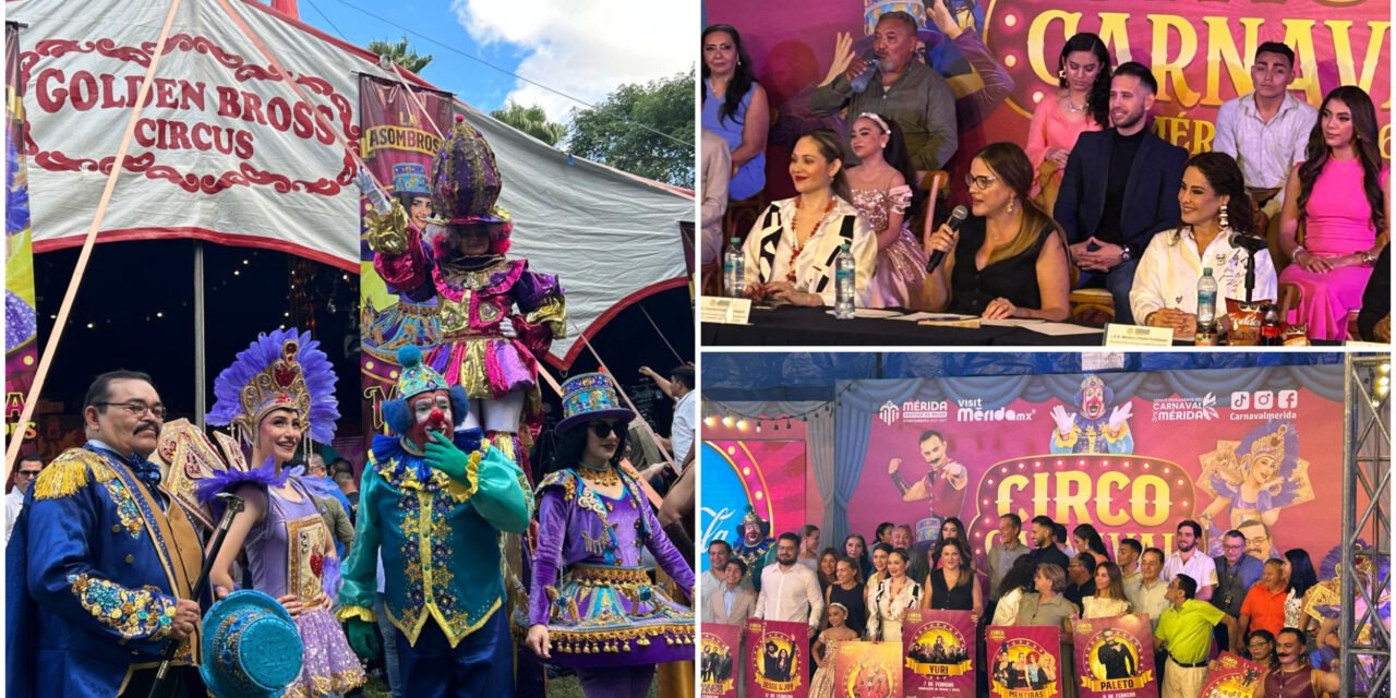 Circo Carnaval Mérida 2026 apunta a superar los 400 mil visitantes
