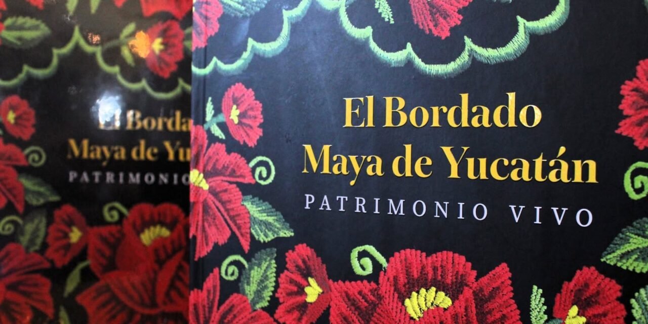 Reconoce INAH libro sobre el bordado maya de Yucatán